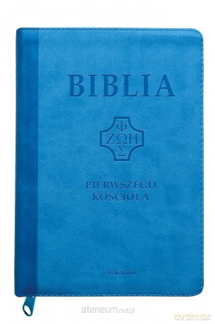 Biblia pierwszego Kościoła błękitna z paginatorami [KSIĄŻKA]