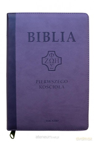 Biblia pierwszego Kościoła fiolet. z paginatorami [KSIĄŻKA]