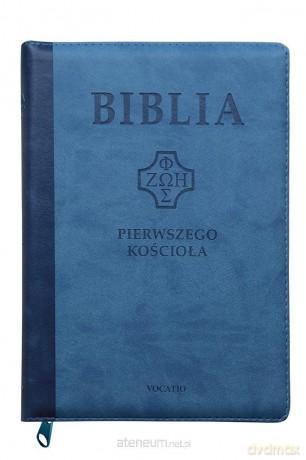 Biblia pierwszego Kościoła niebieska paginatory [KSIĄŻKA]