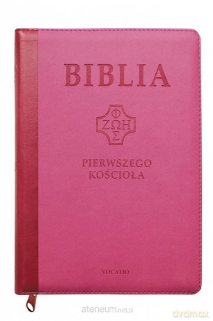 Biblia pierwszego Kościoła różowa z paginatorami [KSIĄŻKA]