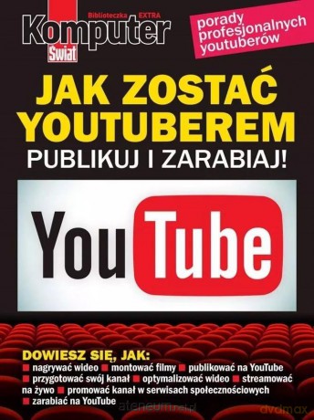 Biblioteczka Extra KŚ Jak zostać Yutuberem [KSIĄŻKA]