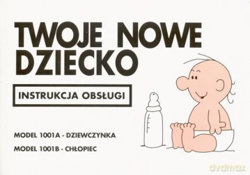 Twoje Nowe Dziecko Instrukcja Obsługi - Martin Baxendale [KSIĄŻKA]