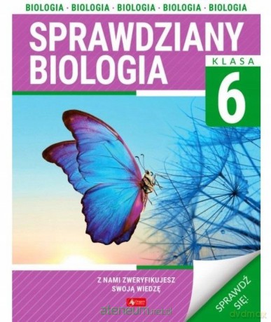 Biologia. Sprawdziany dla klasy 6 - Katarzyna Kulus [KSIĄŻKA]