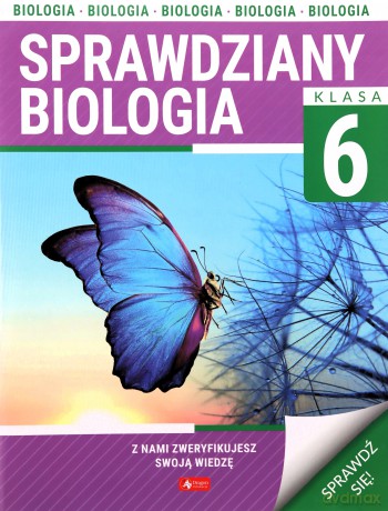 Biologia. Sprawdziany dla klasy 6 - Katarzyna Kulus [KSIĄŻKA]