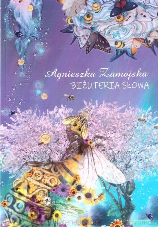 Biżuteria słowa - Agnieszka Zamojska [KSIĄŻKA]