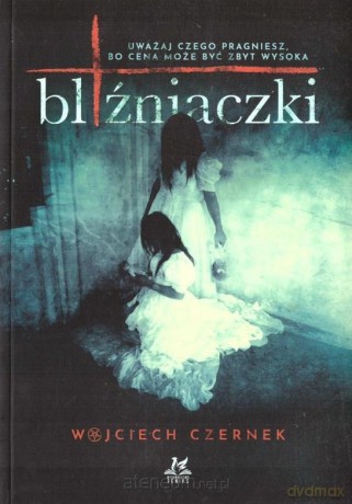 Bliźniaczki - Wojciech Czernek [KSIĄŻKA]