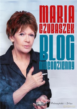Blog niecodzienny - Maria Czubaszek [KSIĄŻKA]