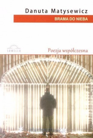 Brama do nieba - Danuta Matysewicz [KSIĄŻKA]