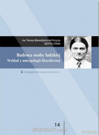 Budowa osoby ludzkiej - Edyta Stein [KSIĄŻKA]