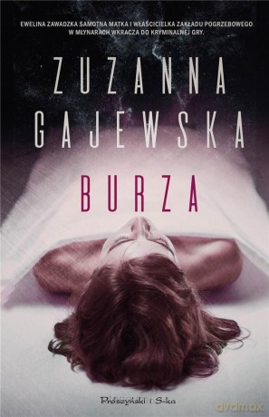 Burza - Zuzanna Gajewska [KSIĄŻKA]