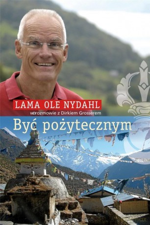 Być pożytecznym - Lama Ole Nydahl [KSIĄŻKA]
