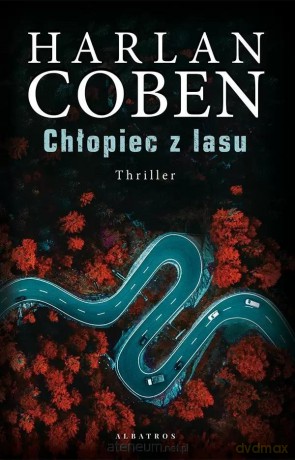 Chłopiec z lasu - Harlan Coben [KSIĄŻKA]