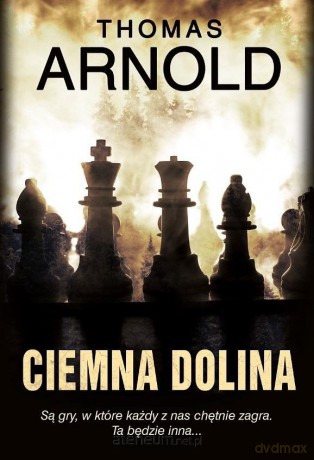Ciemna dolina (z autografem) - Arnold Thomas [KSIĄŻKA]