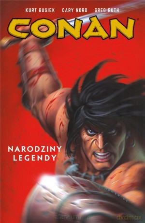 Conan (Tom 1) Narodziny legendy [KOMIKS]