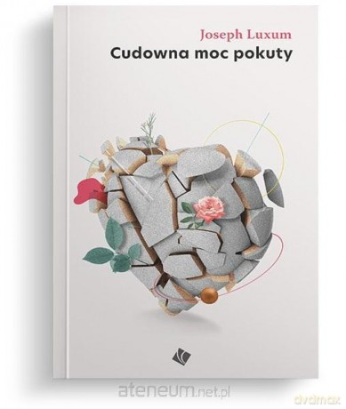 Cudowna moc pokuty - Joseph Luxum [KSIĄŻKA]