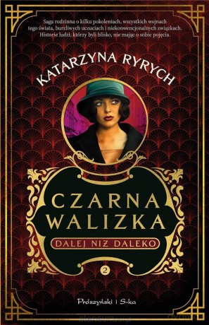 Czarna walizka. Dalej niż daleko - Katarzyna Ryrych [KSIĄŻKA]