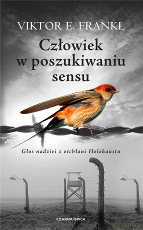 Człowiek w poszukiwaniu sensu - Viktor E. Frankl [KSIĄŻKA]