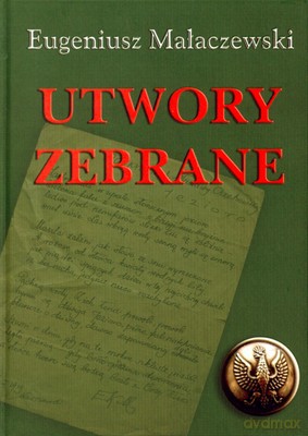 Utwory Zebrane Tw - Eugeniusz Małaczewski [KSIĄŻKA]