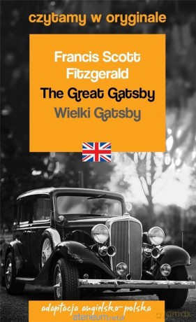 Czytamy w oryginale - Wielki Gatsby - Francis Scott Fitzgerald [KSIĄŻKA]