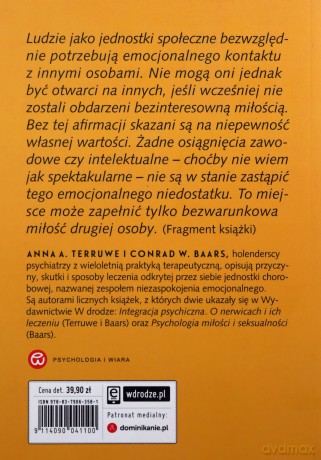 Integracja emocjonalna. Jak uwierzyć, że jesteś kochany i potrafisz kochać - Anna A. Terruwe, Conrad W. Baars [KSIĄŻKA]
