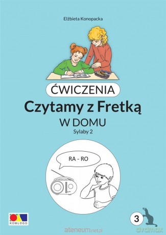 Ćwiczenia. Czytamy z Fretką. Bolo cz.3 Sylaby 2 - Elżbieta Konopacka [KSIĄŻKA]