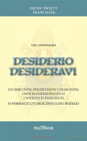 Desiderio desideravi - papież Franciszek [KSIĄŻKA]