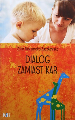 Dialog zamiast kar - Zofia Aleksandra Żuczkowska [KSIĄŻKA]