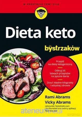 Dieta keto dla bystrzaków - Rami Abrams, Vicky Abrams [KSIĄŻKA]