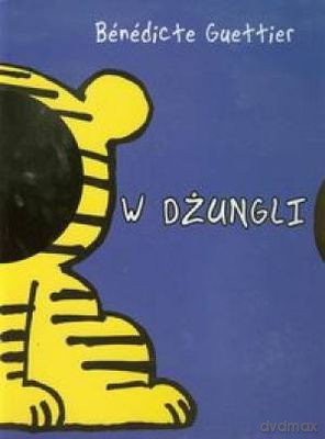 W Dżungli Tw - Benedicte Guettier [KSIĄŻKA]