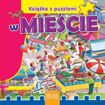 W Mieście Książka Z Puzzlami Tw [KSIĄŻKA]