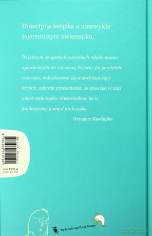 W moim brzuchu mieszka jakieś zwierzątko tw - Grzegorz Kasdepke [KSIĄŻKA]