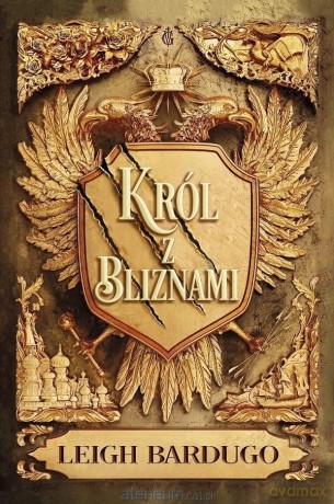 Dylogia Król z bliznami (Tom 1) Król z bliznami - Leigh Bardugo [KSIĄŻKA]