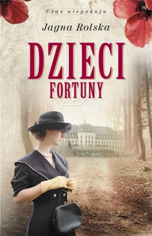 Dzieci fortuny - Jagna Rolska [KSIĄŻKA]