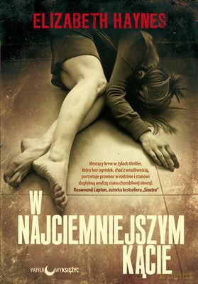 W Najciemniejszym Kącie - Elizabeth Haynes [KSIĄŻKA]