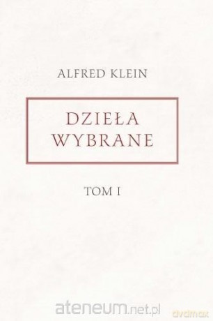 Dzieła wybrane (Tom 1) - Alfred Klein [KSIĄŻKA]