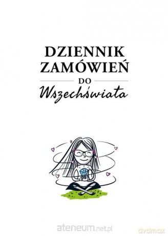 Dziennik zamówień do wszechświata [KSIĄŻKA]