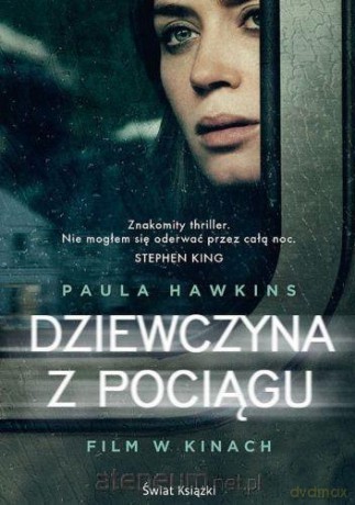 Dziewczyna z pociągu - Paula Hawkins [KSIĄŻKA]