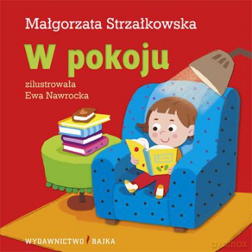 W Pokoju Zgadywanki Dla Maluszka Tw - Małgorzata Strzałkowska [KSIĄŻKA]