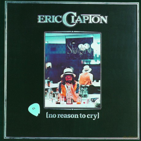 Eric Clapton: No Reason To Cry [CD]