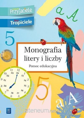Edukacja wczesnoszkolna Monografia litery 1 [KSIĄŻKA]