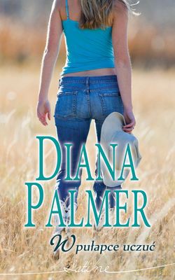 W Pułapce Uczuć - Diana Palmer [KSIĄŻKA]