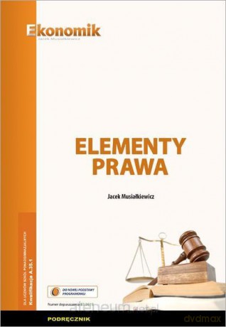 Elementy prawa podręcznik - Jacek Musiałkiewicz [KSIĄŻKA]