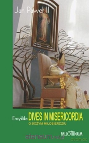 Encyklika Dives in Misericordia - Jan Paweł II [KSIĄŻKA]