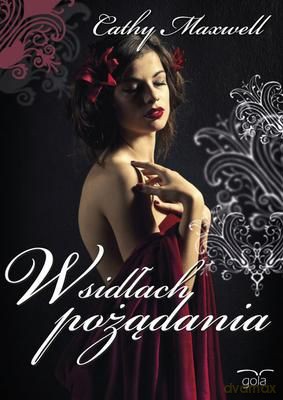 W Sidłach Pożądania - Cathy Maxwell [KSIĄŻKA]
