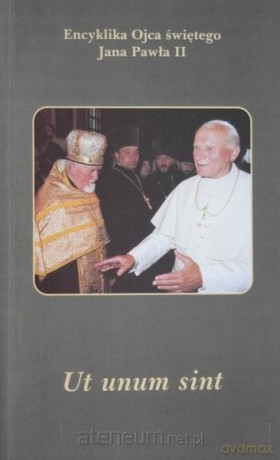Encyklika Ut Unum Sint - Jan Paweł II [KSIĄŻKA]