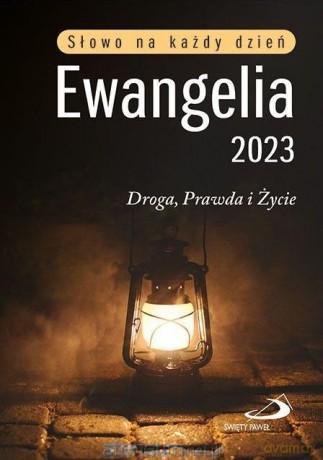 Ewangelia 2023 Droga, Prawda i Życie mała [KSIĄŻKA]