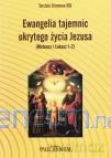 Ewangelia tajemnic ukrytego życia Jezusa - Tarcisio Stramare OSJ [KSIĄŻKA]