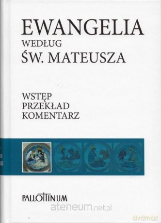Ewangelia według św. Mateusza [KSIĄŻKA]