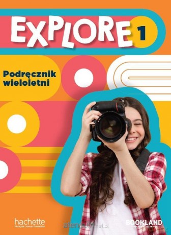 Explore 1 podręcznik wieloletni [KSIĄŻKA]