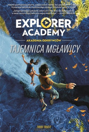 Explorer Academy: Akademia Odkrywców (Tom 1) - Trudi Trueit [KSIĄŻKA]